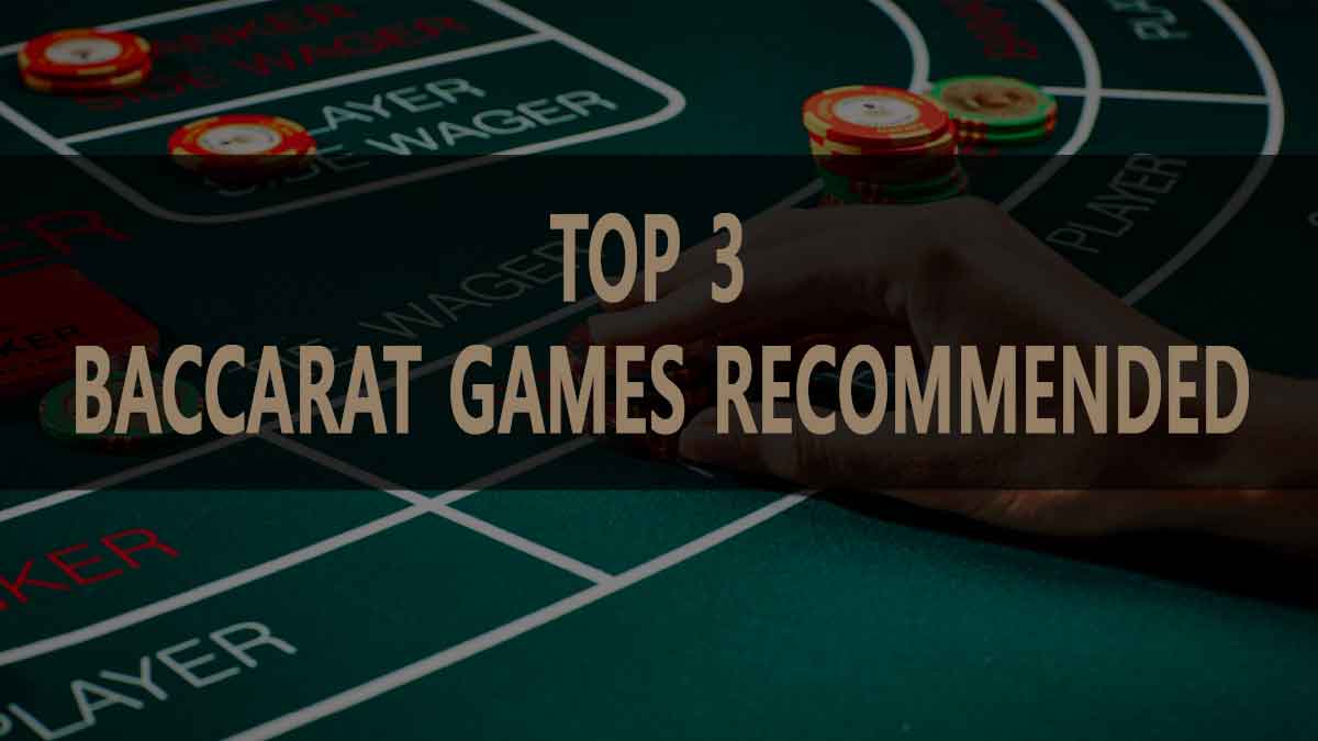 2023, TOP 3 Baccarat Game Recommendations