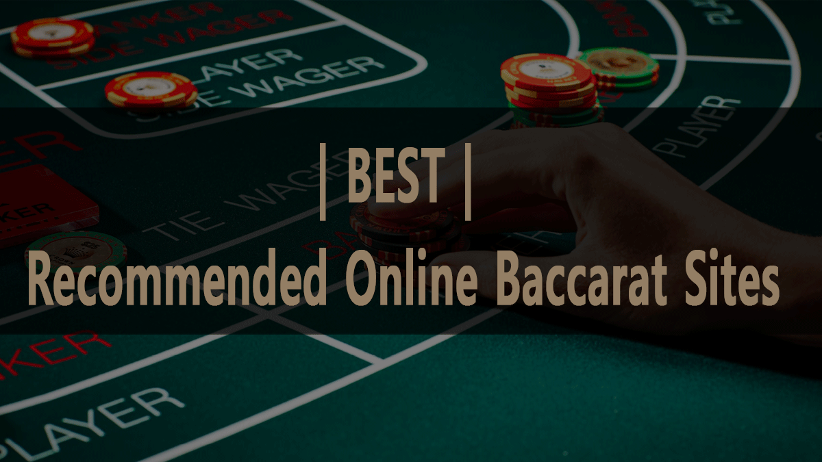 | BEST | Recommended Online Baccarat Sites